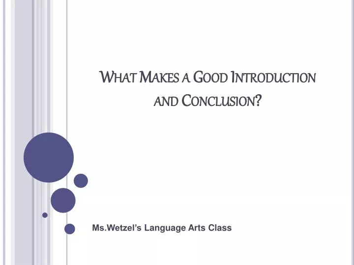 what makes a good introduction and conclusion