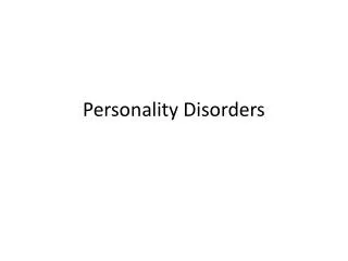 Personality Disorders