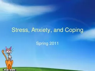Stress, Anxiety, and Coping