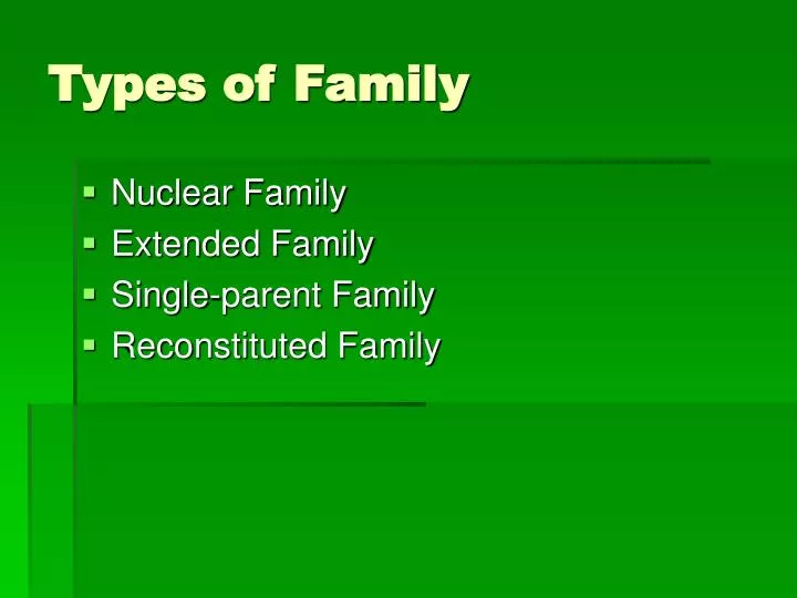 types of family