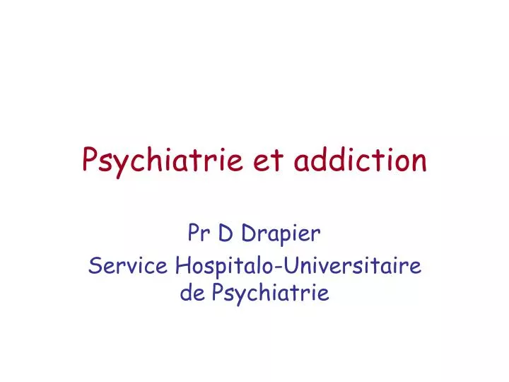 psychiatrie et addiction
