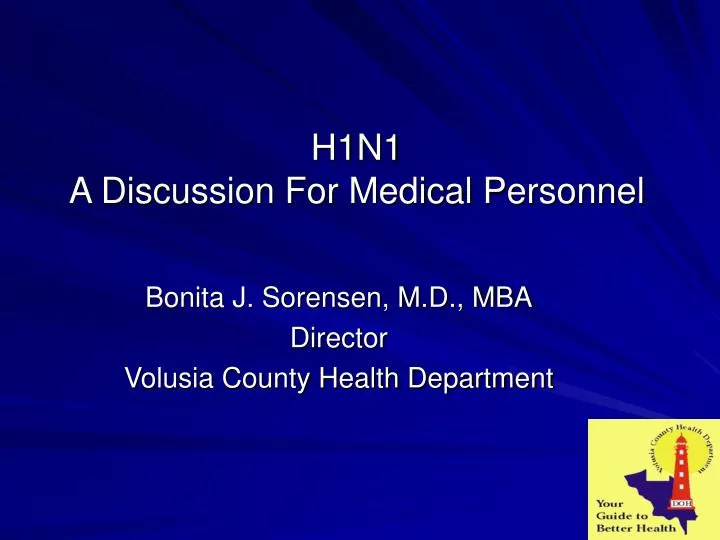h1n1 a discussion for medical personnel