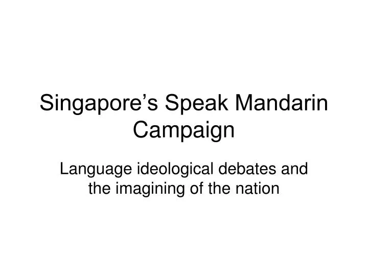 singapore s speak mandarin campaign