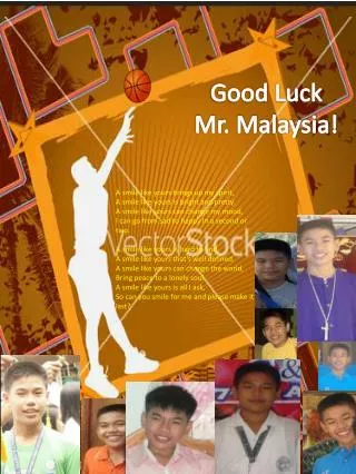 Good Luck Mr. Malaysia!