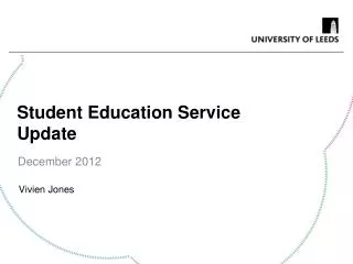 Student Education Service Update
