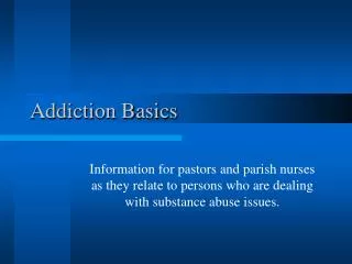 Addiction Basics