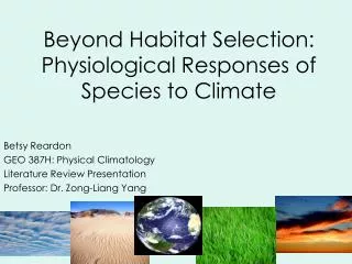Beyond Habitat Selection: Physiological Responses of Species to Climate