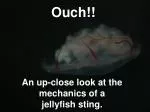 Ouch!! - slide 1