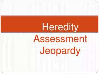 Heredity Assessment Jeopardy