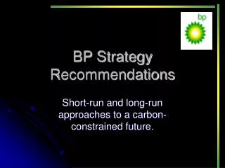 BP Strategy Recommendations