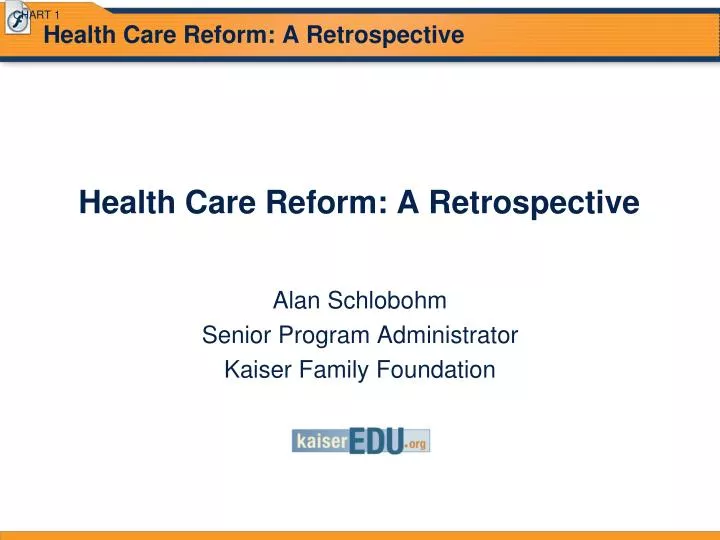 health care reform a retrospective