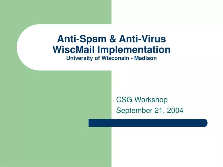 anti spam anti virus wiscmail implementation university of wisconsin madison