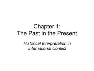 Chapter 1: The Past in the Present