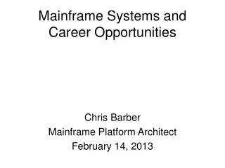 Mainframe Systems and Career Opportunities