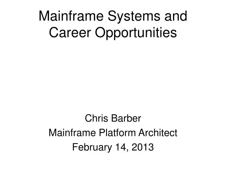 mainframe systems and career opportunities