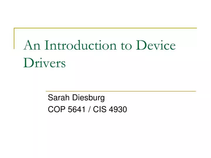 an introduction to device drivers