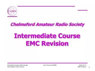 Chelmsford Amateur Radio Society Intermediate Course EMC Revision
