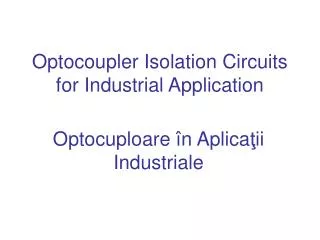 Optocoupler Isolation Circuits for Industrial Application