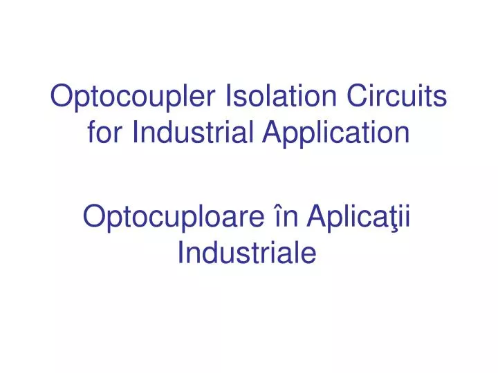 optocoupler isolation circuits for industrial application