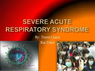 Severe Acute Respiratory Syndrome