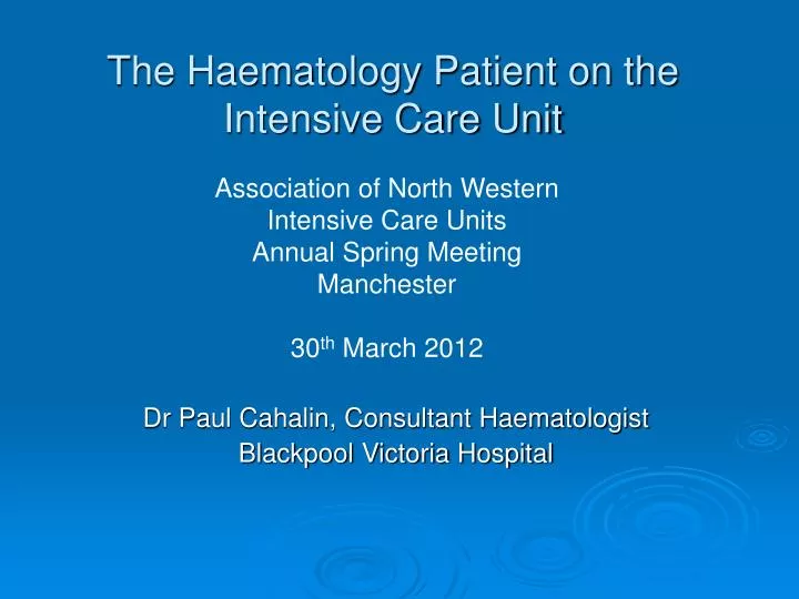 the haematology patient on the intensive care unit