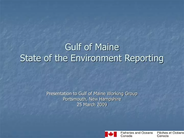 gulf of maine state of the environment reporting