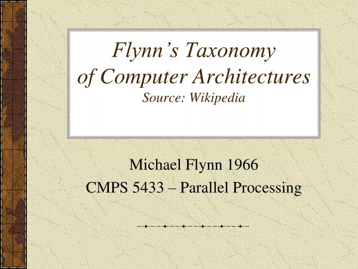 flynn s taxonomy of computer architectures source wikipedia