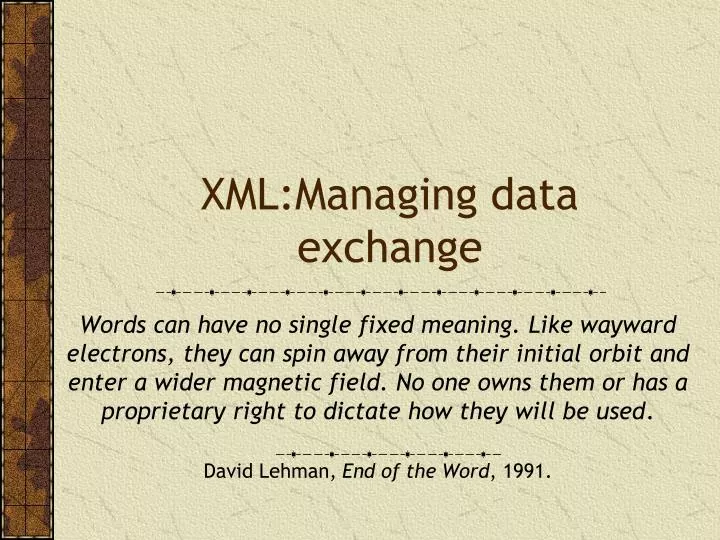 xml managing data exchange