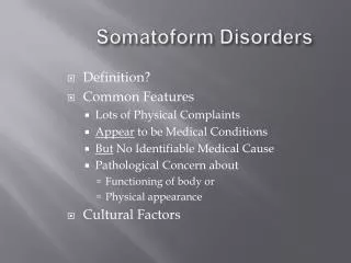 Somatoform Disorders