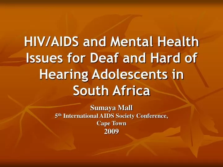 hiv aids and mental health issues for deaf and hard of hearing adolescents in south africa