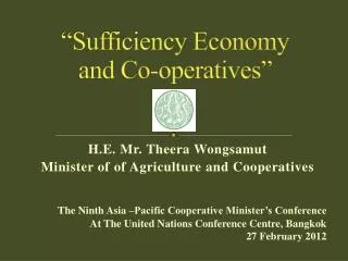 “Sufficiency Economy and Co-operatives”