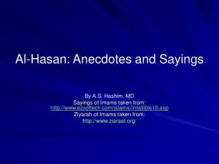 Al-Hasan: Anecdotes and Sayings