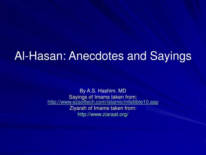 al hasan anecdotes and sayings