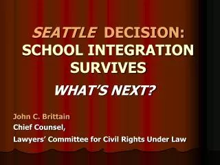 SEATTLE DECISION: SCHOOL INTEGRATION SURVIVES