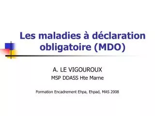 PPT - Les Maladies à Déclaration Obligatoire PowerPoint Presentation ...