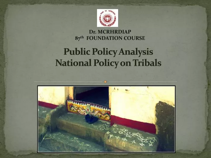 public policy analysis national policy on tribals