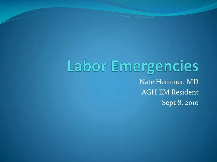 labor emergencies