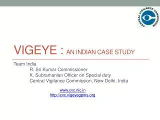 Vigeye : An Indian Case Study