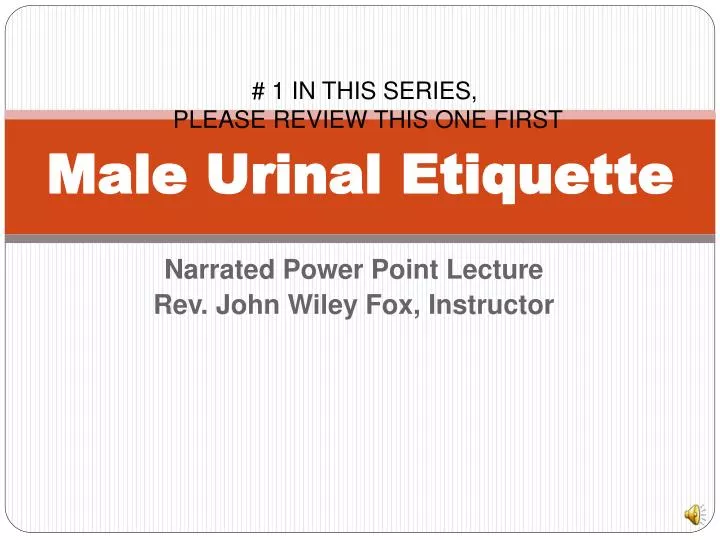 male urinal etiquette