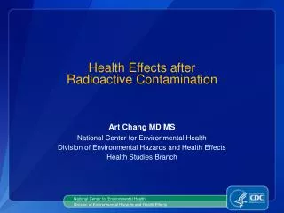 Health Effects after Radioactive Contamination