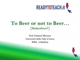 To Beer or not to Beer… [Shakesbeer?]