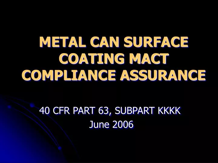 metal can surface coating mact compliance assurance