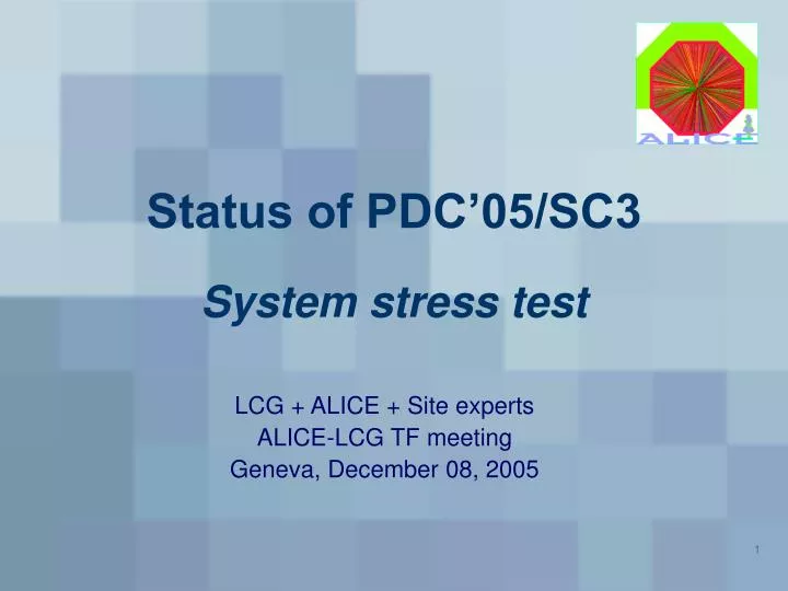 status of pdc 05 sc3 system stress test