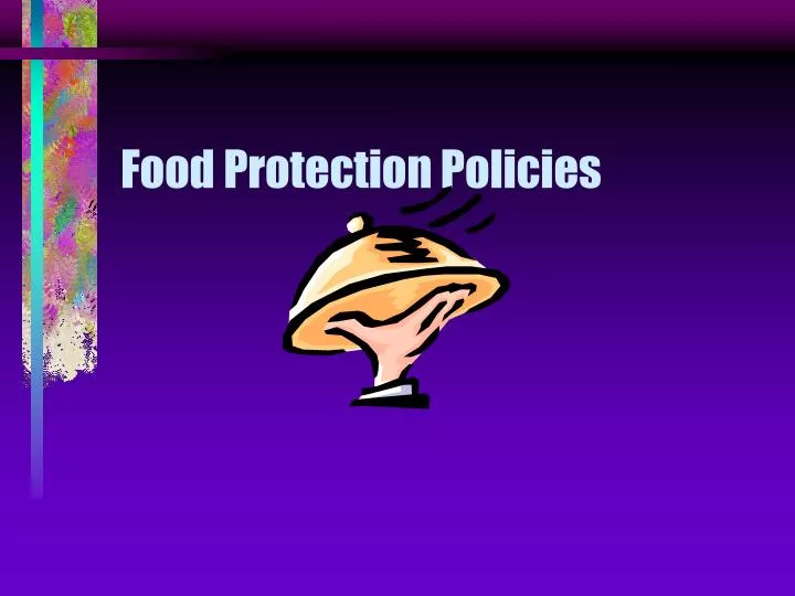 food protection policies