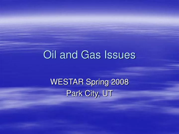 oil and gas issues