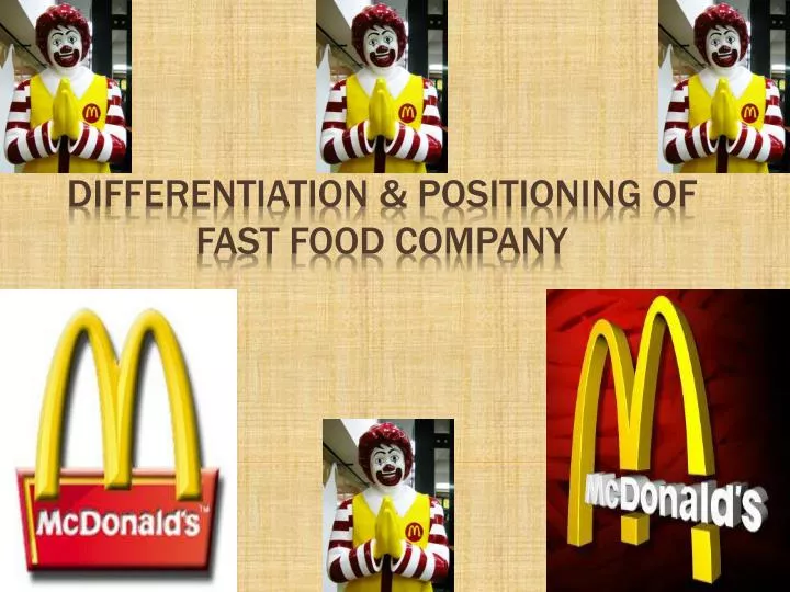 differentiation positioning of fast food company