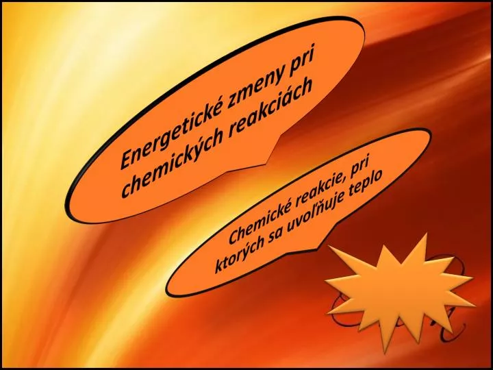 energetick zmeny pri chemick ch reakci ch