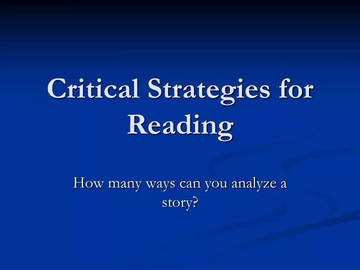 critical strategies for reading