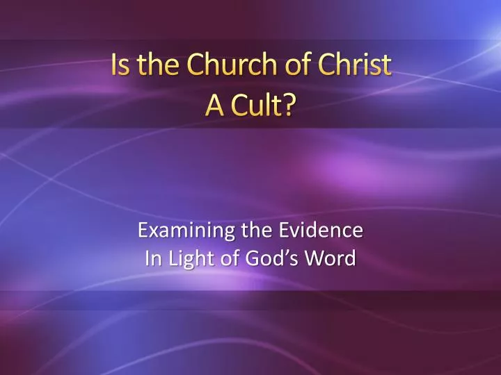 is the church of christ a cult