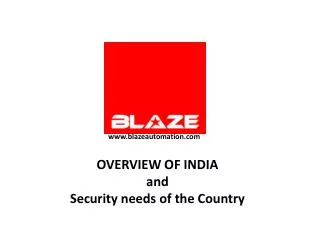 OVERVIEW OF INDIA and Security needs of the Country